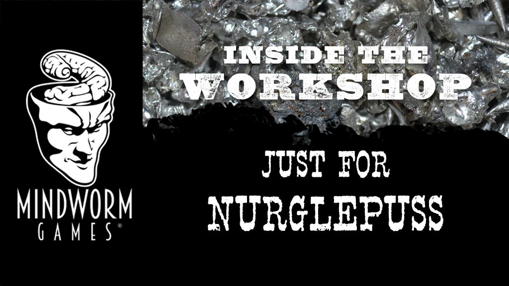 MWG - Website - Blog - Workshop - Just For Nurglepuss - Header