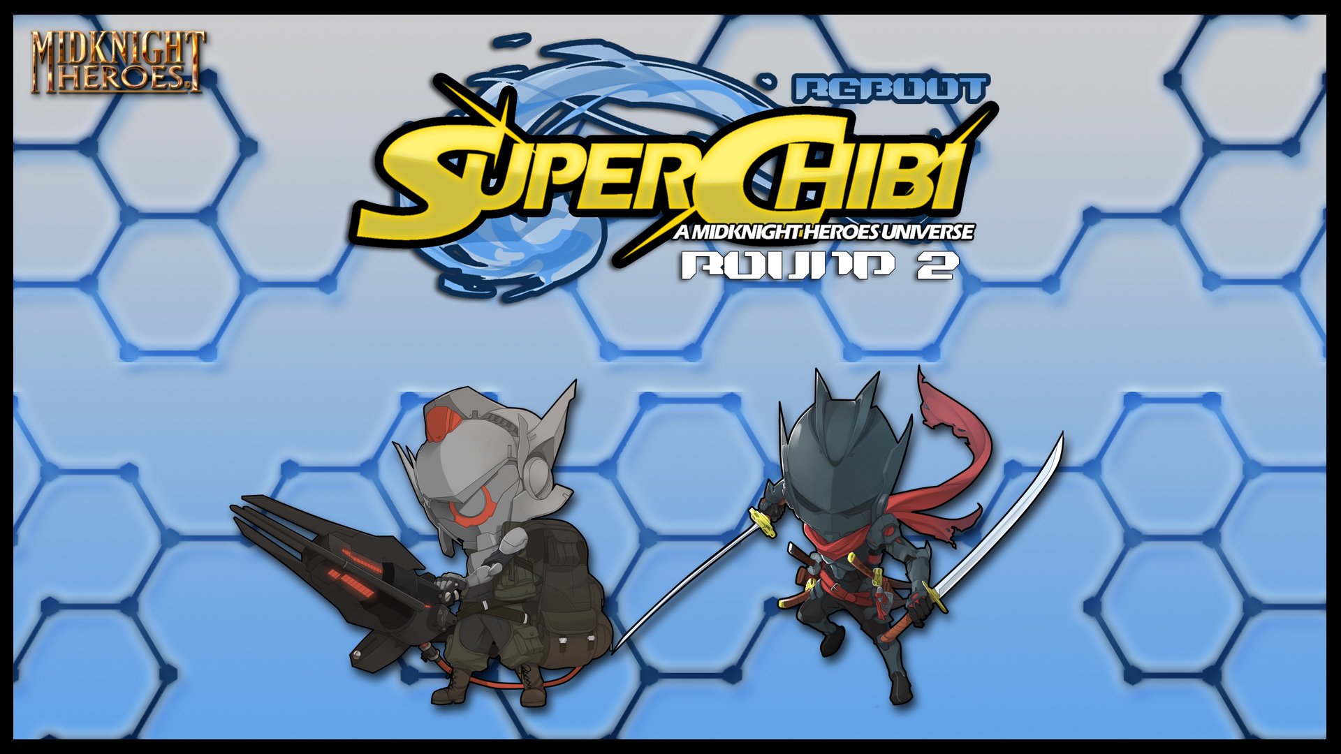 Super Chibi Round 2 - Reboot