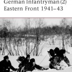 New: Osprey Publishing German Infantryman Eastern Front 1941-45