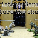 Battle Report: Soviet union vs Germans; Round 2!